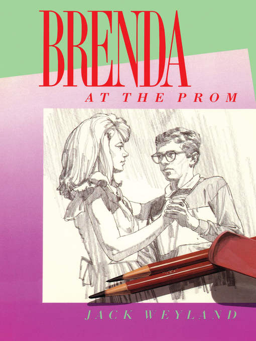 Title details for Brenda at the Prom by Jack Weyland - Available